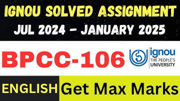 BPCC 106  solved assignment 2025 in English Il JAN25-JUL25 (@IGNOUWalaFoji)