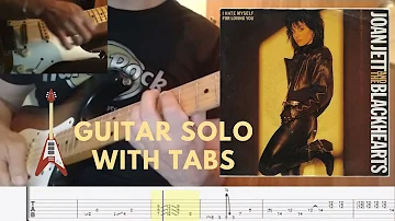 I Hate Myself for Loving You guitar solo with TABS #guitarsolo #Tabs #JoanJett