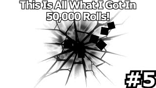 What I Got Aura For 50,000 Rolls In Sols Rng