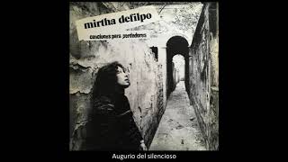 Mirtha Defilpo (con Litto Nebbia) - Augurio del silencioso