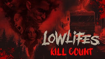 Lowlifes (2024) - Kill Count S03