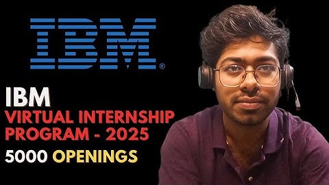 IBM Virtual Internship Program - 2025 | Complete Guide | Free Resources | Software Engineer