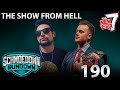 The Show From Hell - Schmoedown Rundown 190