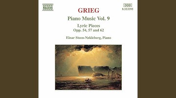 Lyric Pieces, Book 6, Op. 57: Svunne dager (Vanished Days)