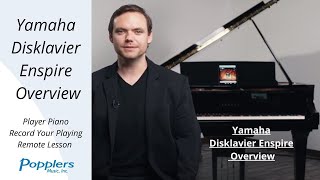 Yamaha Disklavier Overview | Best Modern Day Player Piano On The Market | Popplers Music