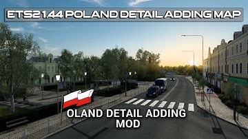 ETS2 1.44 Poland-Detail-Adding Map | Euro Truck Simulator 2 Map Mod | Ford Transit