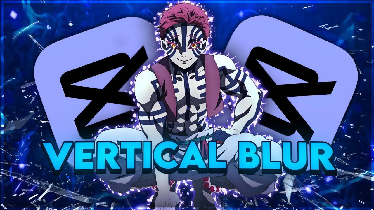 capcut-vertical-blur-tutotrial-anime-capcut-tutorial-trending