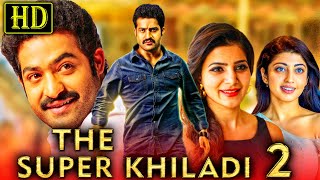 The Super Khiladi 2 (HD) - Telugu Hindi Dubbed Movie | Jr.NTR, Samantha | द सुपर खिलाडी २