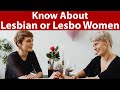 Who are lesbians or lesbo females