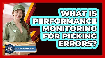 What Is Performance Monitoring for Picking Errors?