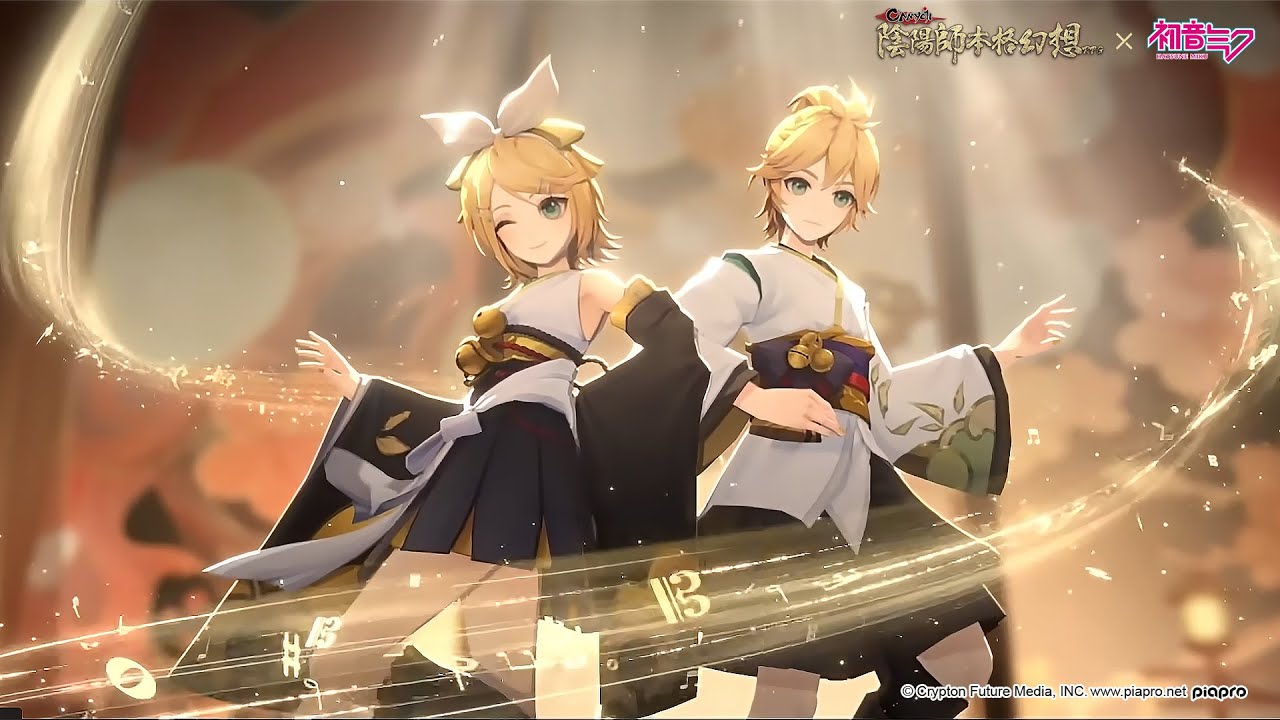 コラボ限定SSR鏡音リン·レン召喚アニメーション | 陰陽師本格幻想RPG