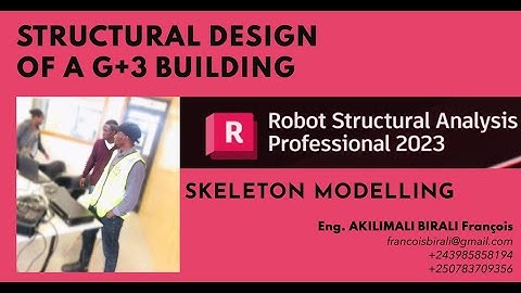 Part 1 Robot Structural Analysis 2023 TUTO: Structural Design of a G+3 Building || Modelling