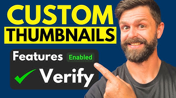 How to Enable Custom Thumbnails on YouTube 2025