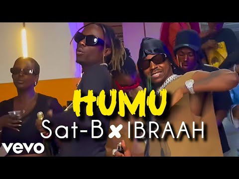 Sat B HUMU Ft Ibraah Video Official 4k