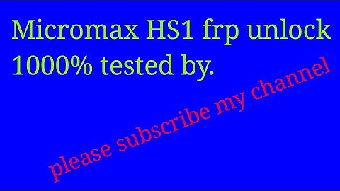 Micromax HS1 frp unlock by miracle box done