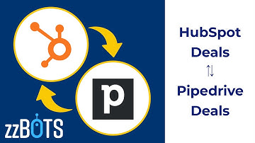 How to 2 Way Sync HubSpot Deals over to Pipedrive  | zzBots