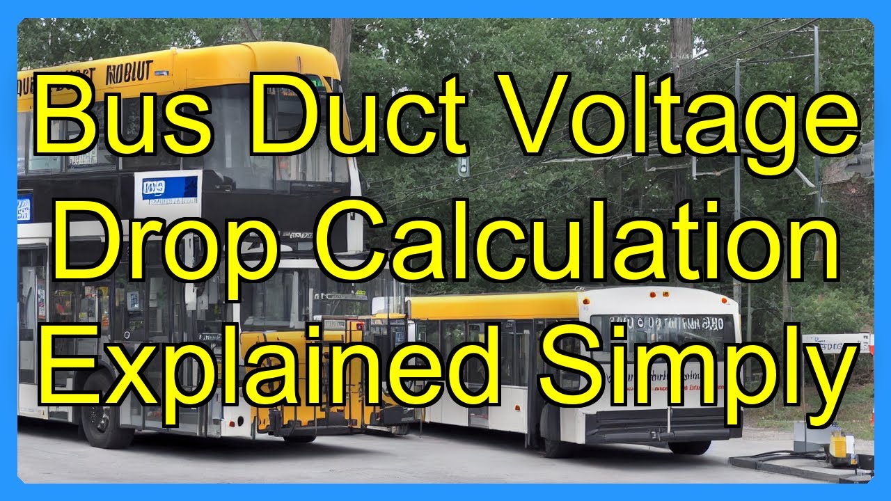 Bus Duct Voltage Drop Calculation Explained Simply - YouTube