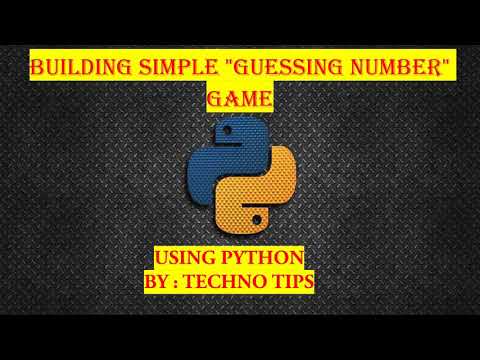 How To Make A Simple Guessing Number Game Using Python