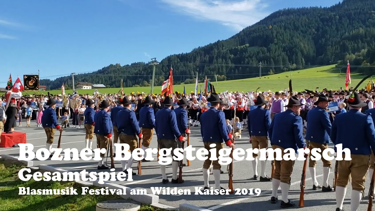 Bozner Bergsteigermarsch - Blasmusik Festival am Wilden Kaiser 2019 Gesamtspiel