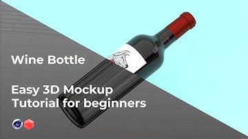 Easy Mockup tutorial - 3d wine bottle design presentation, Cinema 4d + Redshift render for beginners