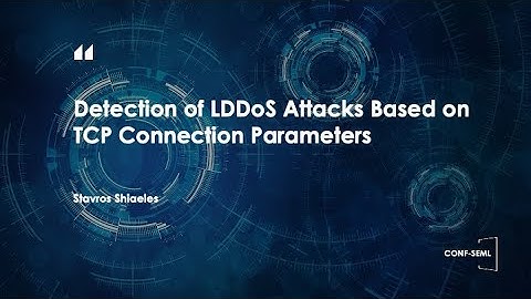 CONF-SEML 2024—Detection of LDDoS Attacks Based on TCP Connection Parameters