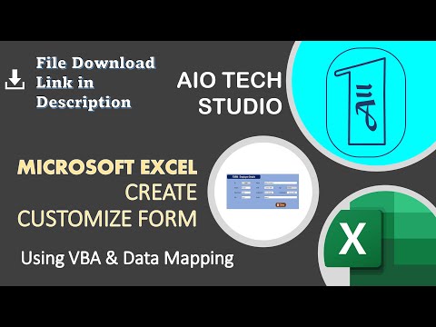 How to Create a Customize Form using VBA and Data Mapping in MS Excel (Part 1)- AIO Tech Studio