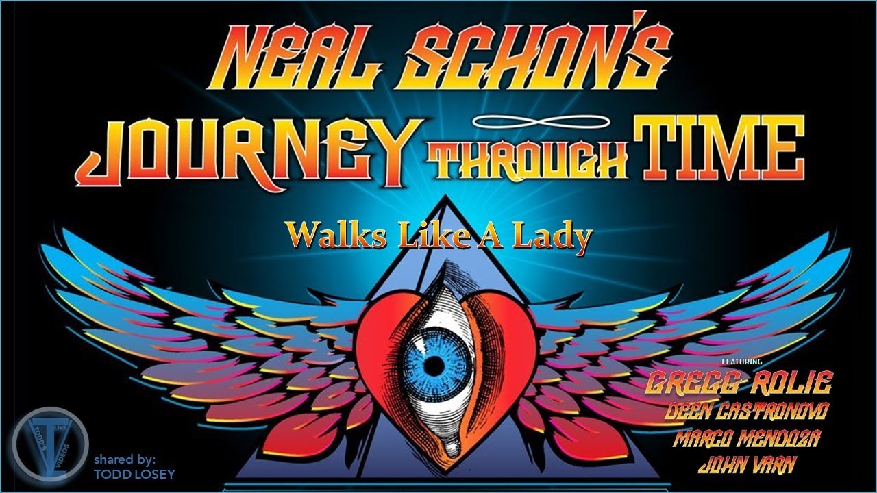 Neal Schon's - "Walks Like A Lady" (Journey Through Time)