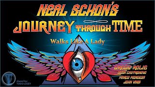 Neal Schon's - "Walks Like A Lady" (Journey Through Time)