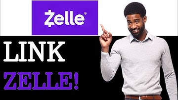 How To Link Zelle Account Linking (2025)