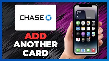How To ADD ANOTHER CARD TO CHASE APP - 2025