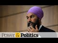 Singh won’t support Liberals unless CERB is extended | Power & Politics