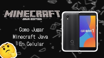 Cómo Jugar Minecraft Java En Celular 100% Real Sin Virus