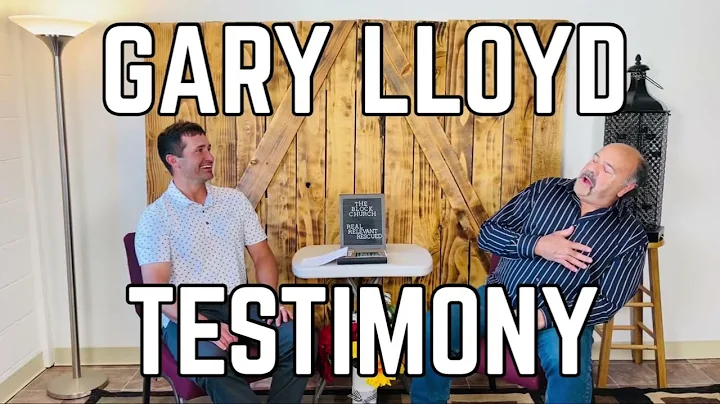 GARY LLOYD TESTIMONY