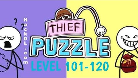 THIEF PUZZLE Level 101 - 120 Solution