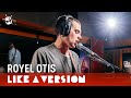 Royel Otis - &#39;Fried Rice&#39; (live for Like A Version)