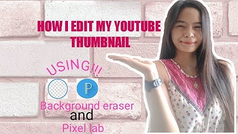 HOW I EDIT MY YOUTUBE THUMBNAIL.USING ANDROID PHONE!!(TAGALOG TUTORIAL)