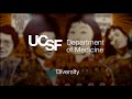 UCSF Department of Medicine Internal Medicine Residency Program: Diversity