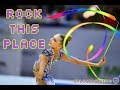 135  rock this place music rhythmic gymnastics