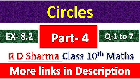 Circles | Class 10th Maths | R D Sharma Solution | Dhanpat Rai Publication | Chapter 8 | Part 4