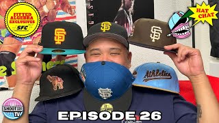 Hat Chat Episode 26: More Fitted Algebra Exclusive New Era Fitteds! More Giants and A’s!