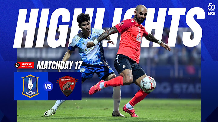 HIGHLIGHTS : BG PATHUM UNITED 2-0 UTHAITHANI FC | THAI LEAGUE 2023/24 (MATCHDAY 17)