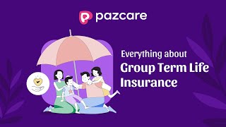 Group Term Life Insurance - Pazcare