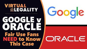 Google vs Oracle: The Fair Use Case You NEED to Know (VL443)