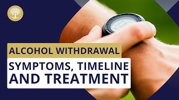 Alcohol Withdrawal Symptoms, Timeline & Treatment #AlcoholWithdrawal #AlcoholDetox