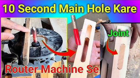 How To Make Holes Ussing Router Machine | Router Machine Se Hole Kaise Karte Hain | RouterMachine