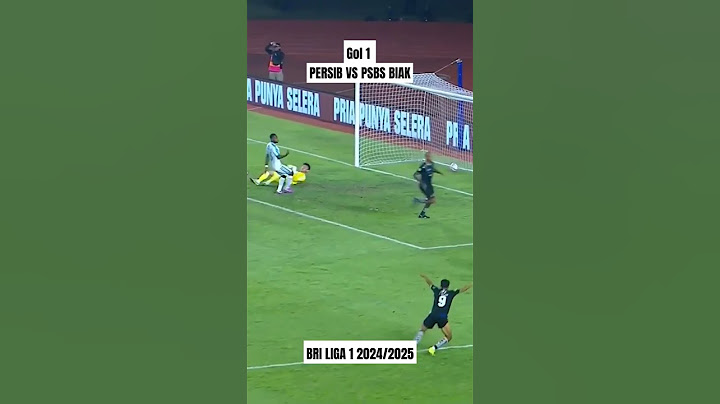 Gol 1 : PERSIB VS PSBS BIAK - BRI LIGA 1 2024/2025.