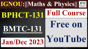 BMTC 131 &  BPHCT 131 (Free Class On YouTube) || Full Course Free || June / Dec 2023 Exam || IGNOU.