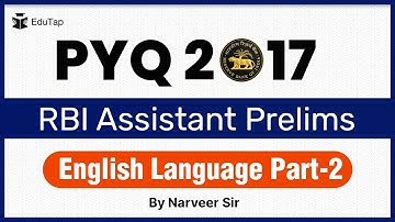 Previous Year Questions - RBI Assistant 2017 Prelims- English Language Part-2| RBI Assistant exam
