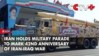 Iran Holds Military Parade to Mark 42nd Anniversary of Iran-Iraq War