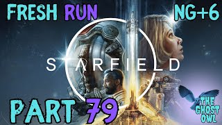 Starfield Part 79 NG+6 Gathering Artifacts &amp; Powers